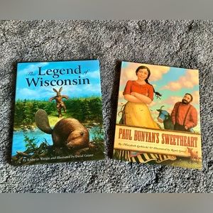 “The Legend of Wisconsin” and “Paul Bunyan’s Sweetheart” storybooks